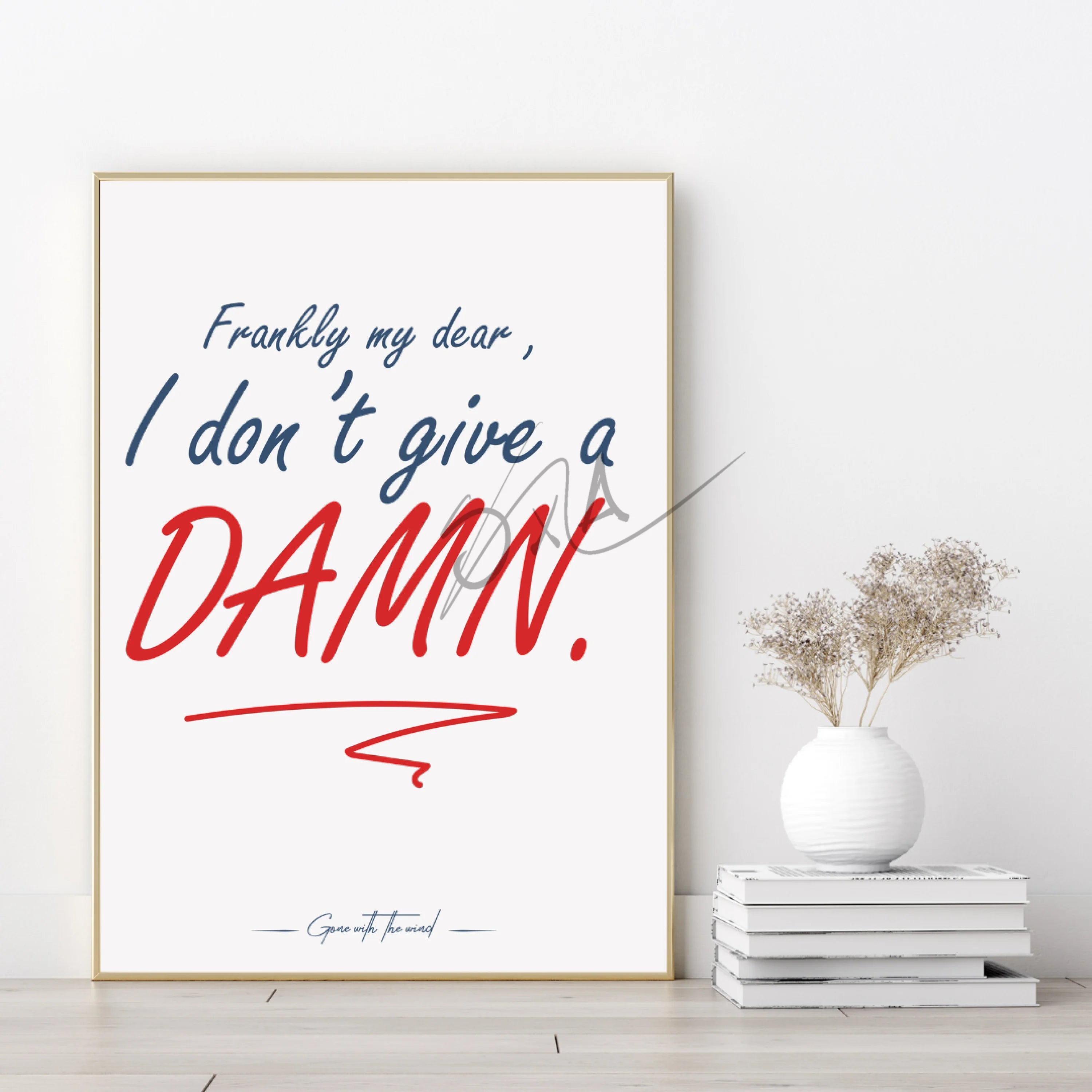 Frankly my dear, I don't give a damn