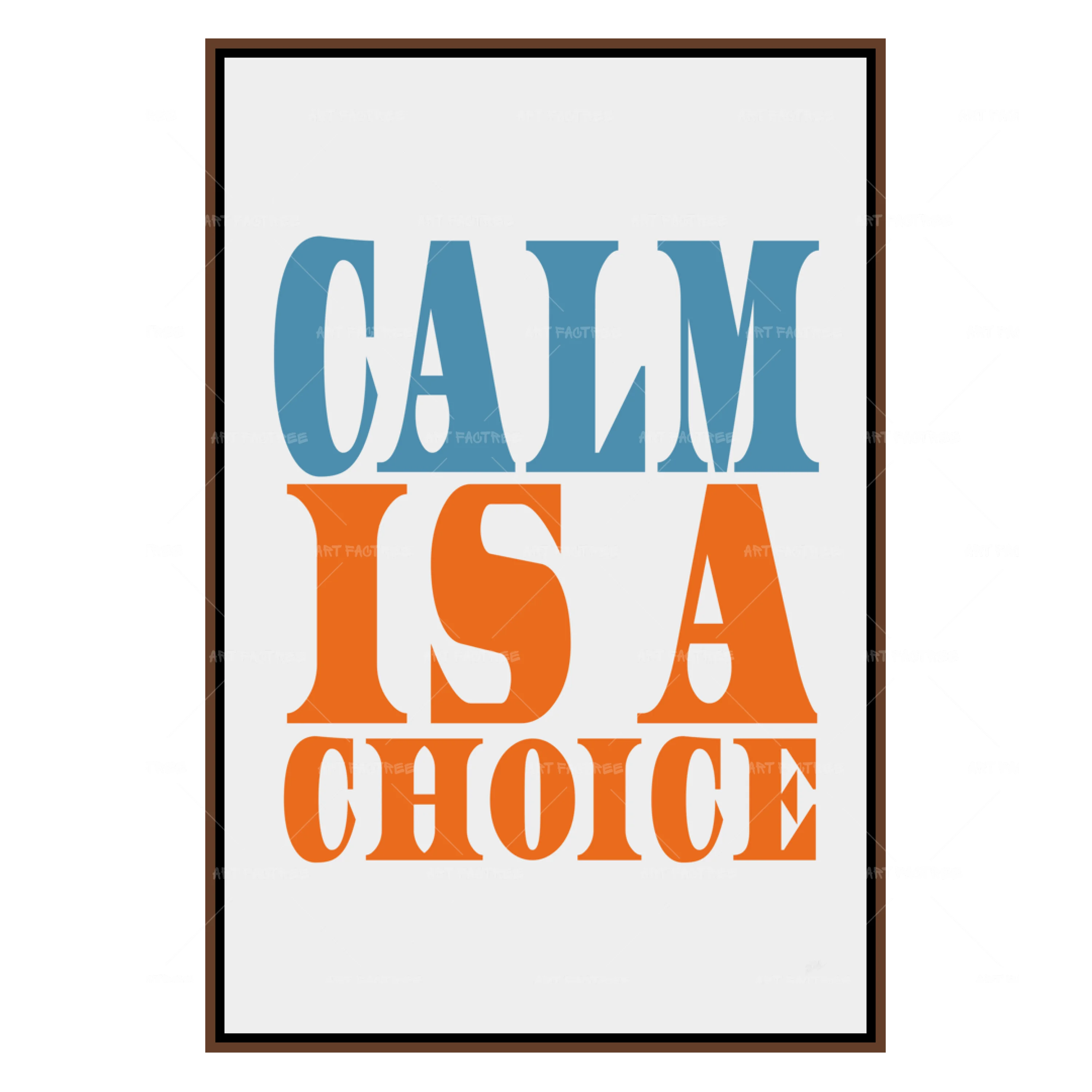 Calm Is A Choice