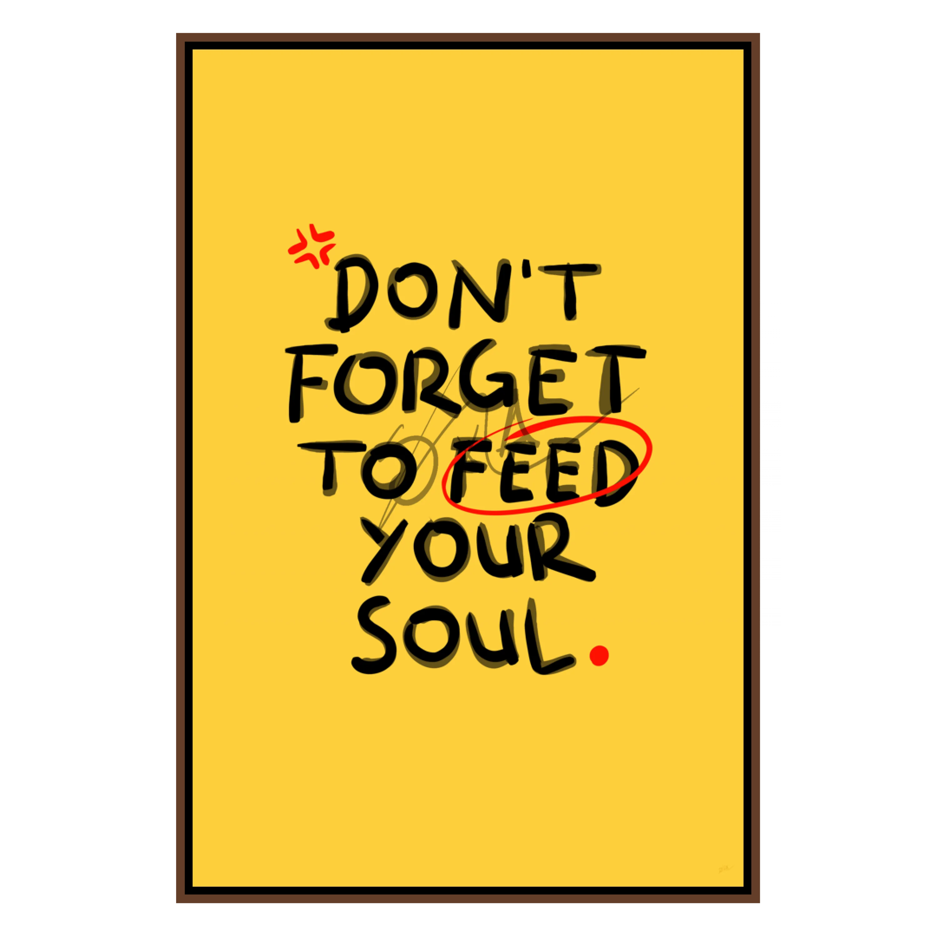 Don't Forget To Feed