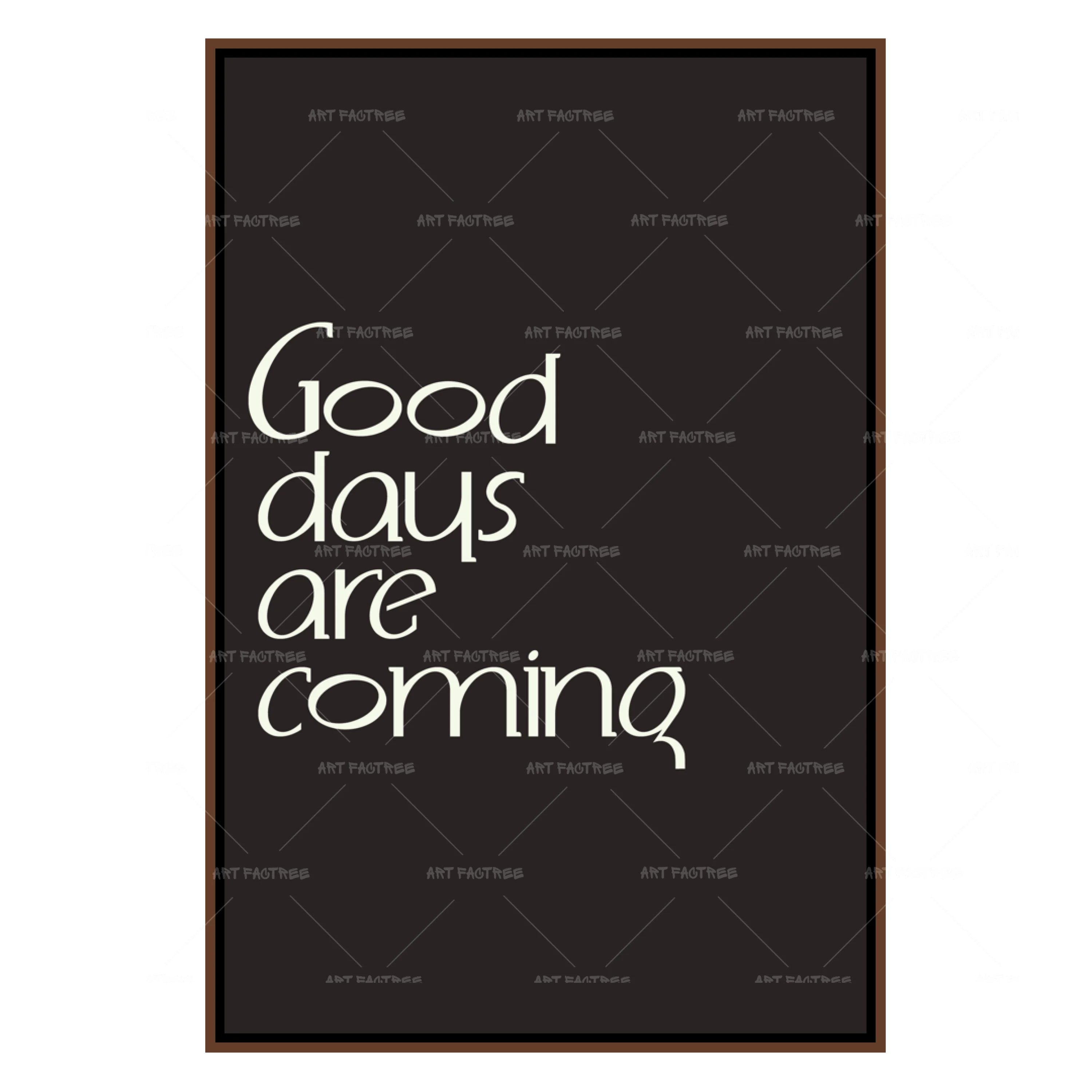 Good Days Are Coming