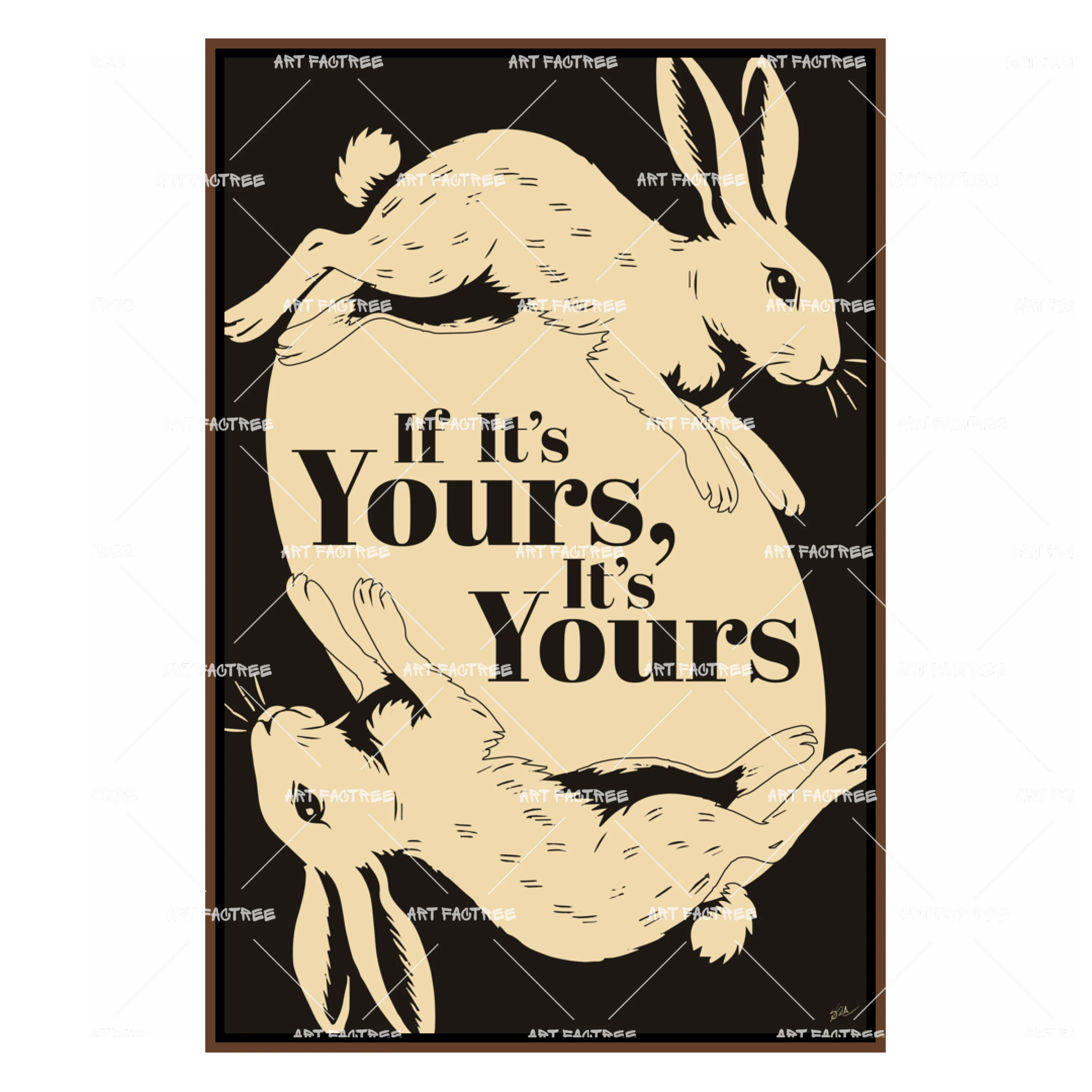 If It's Yours, It's Yours