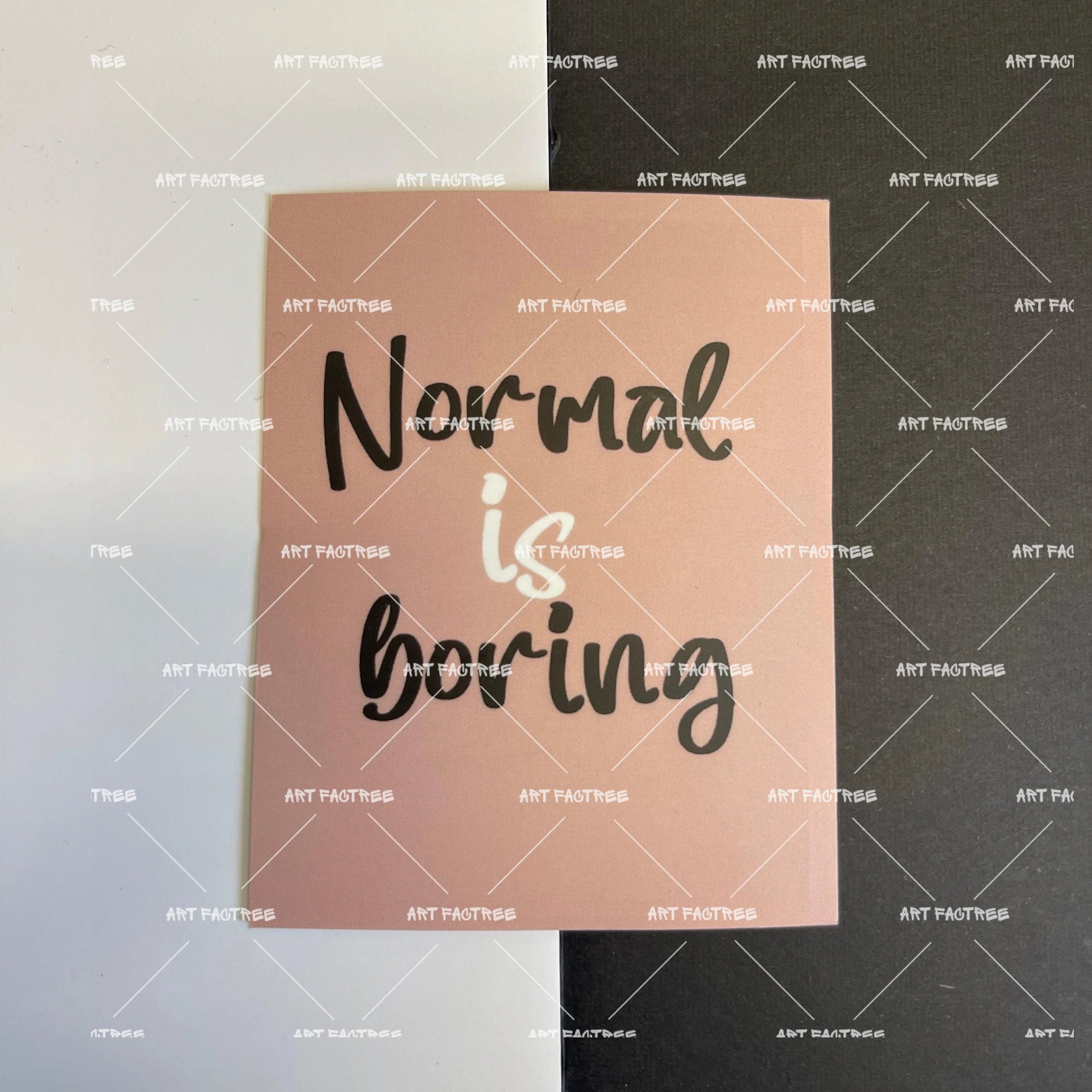 Normal is Boring Sticker