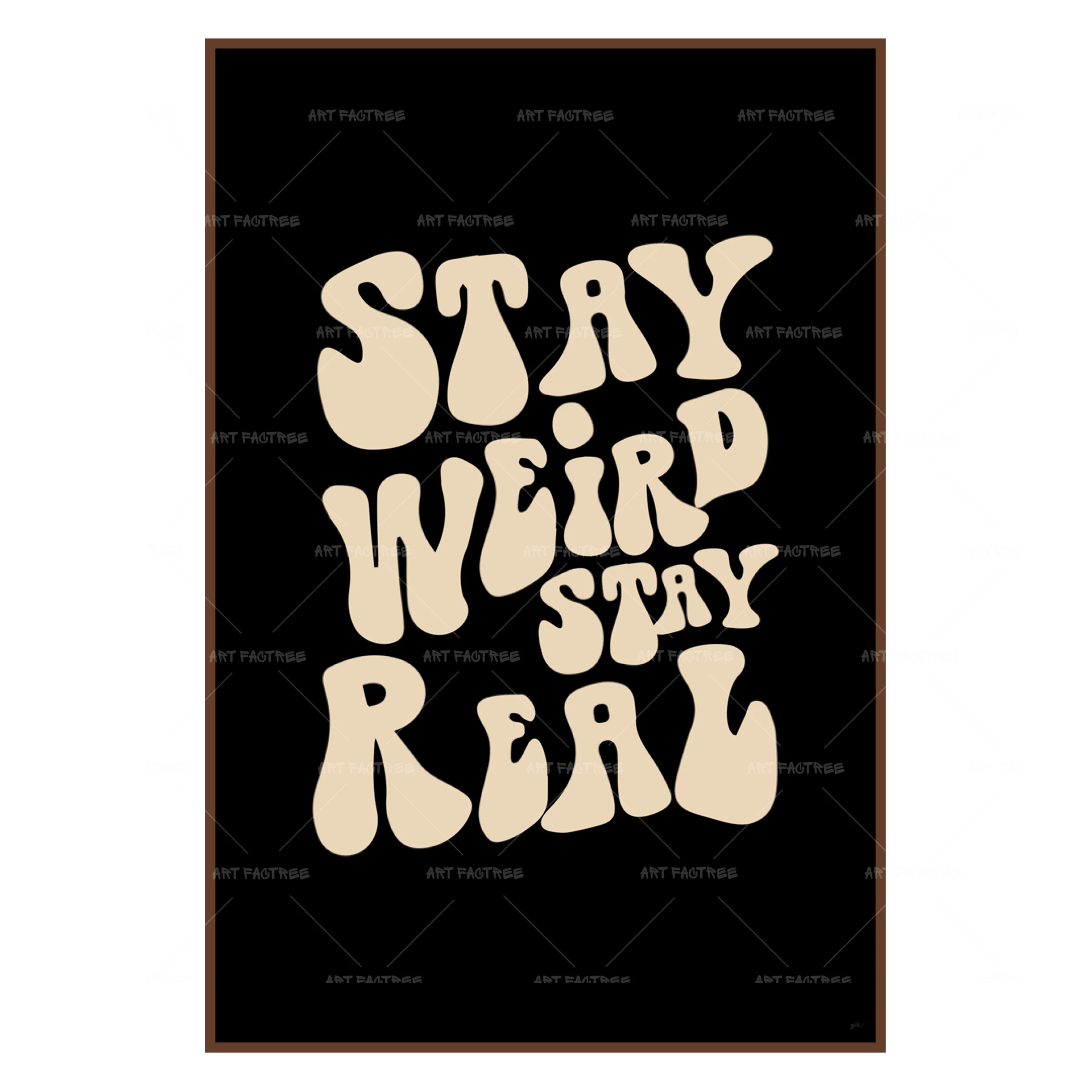 Stay Weird, Stay Real