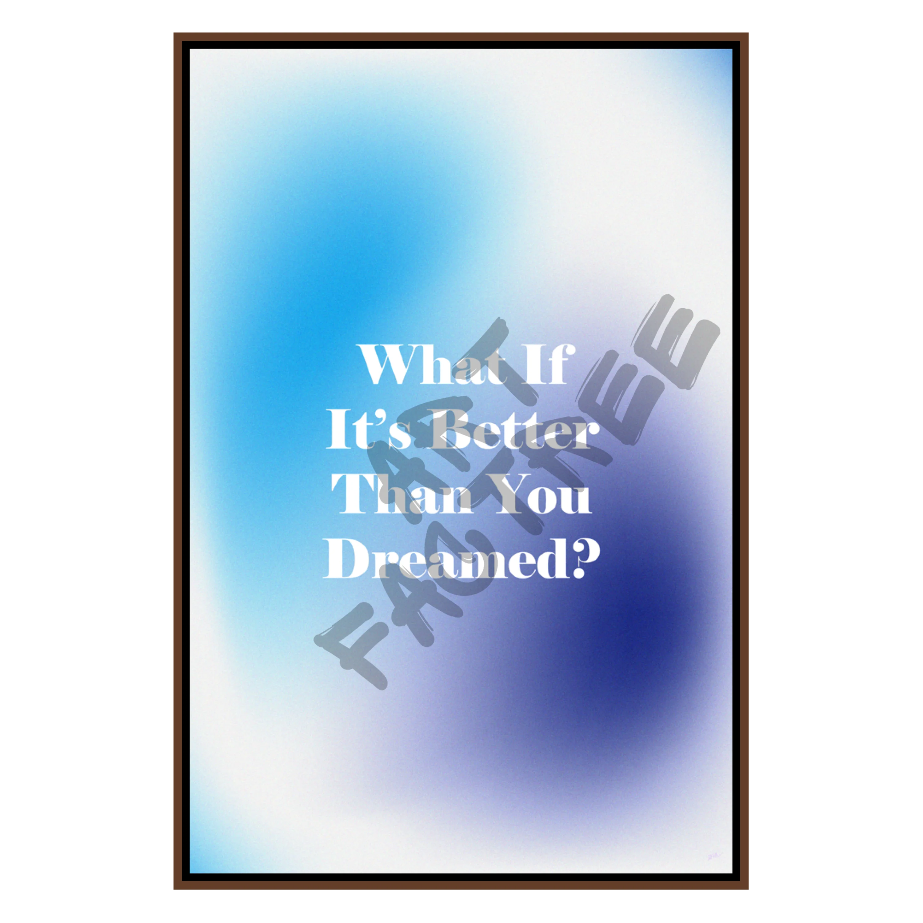 What If It's Better