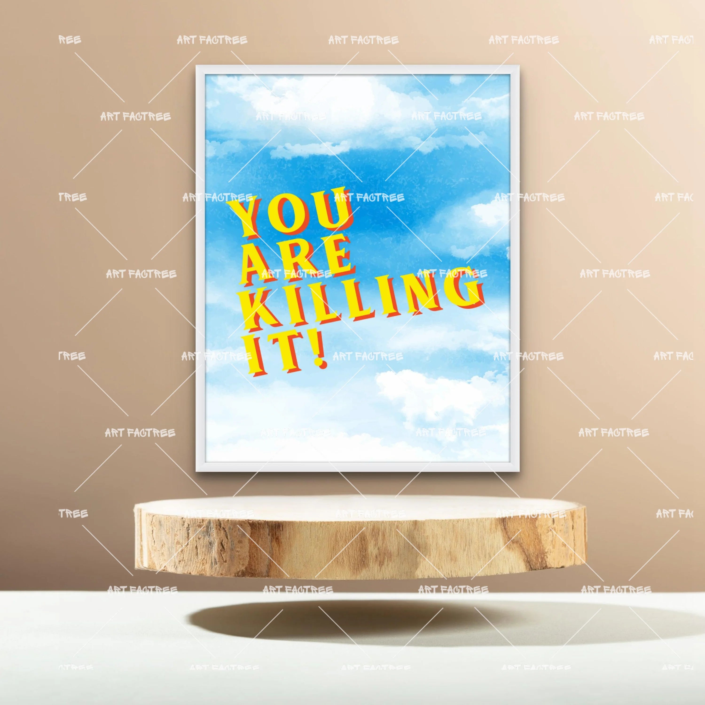 You are killing it