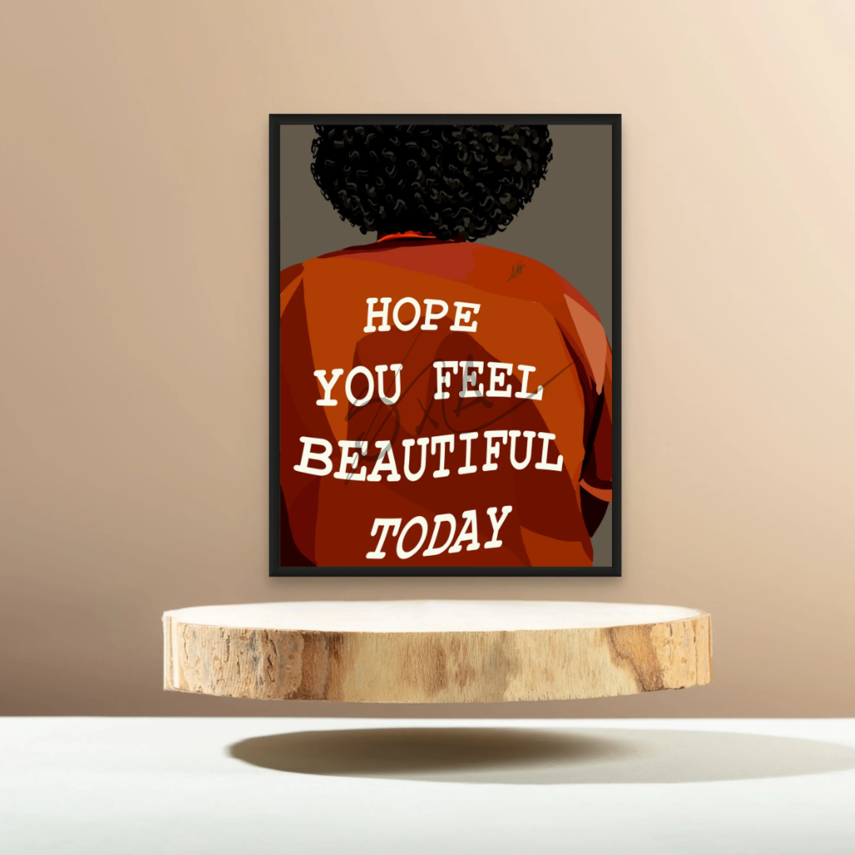 Hope You Feel Beautiful II