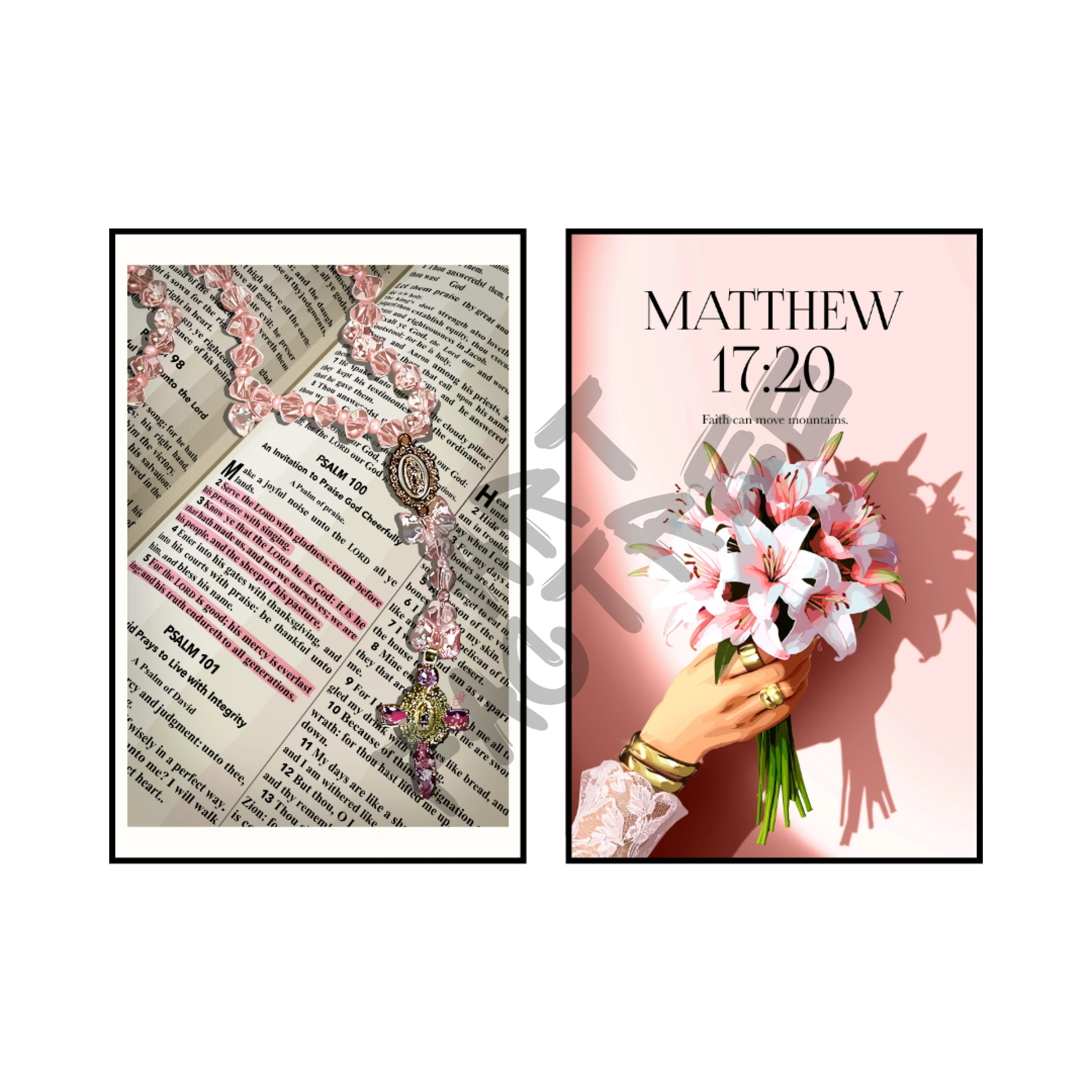 Art Print Bundle : Psalm 100 + Matthew 17:20