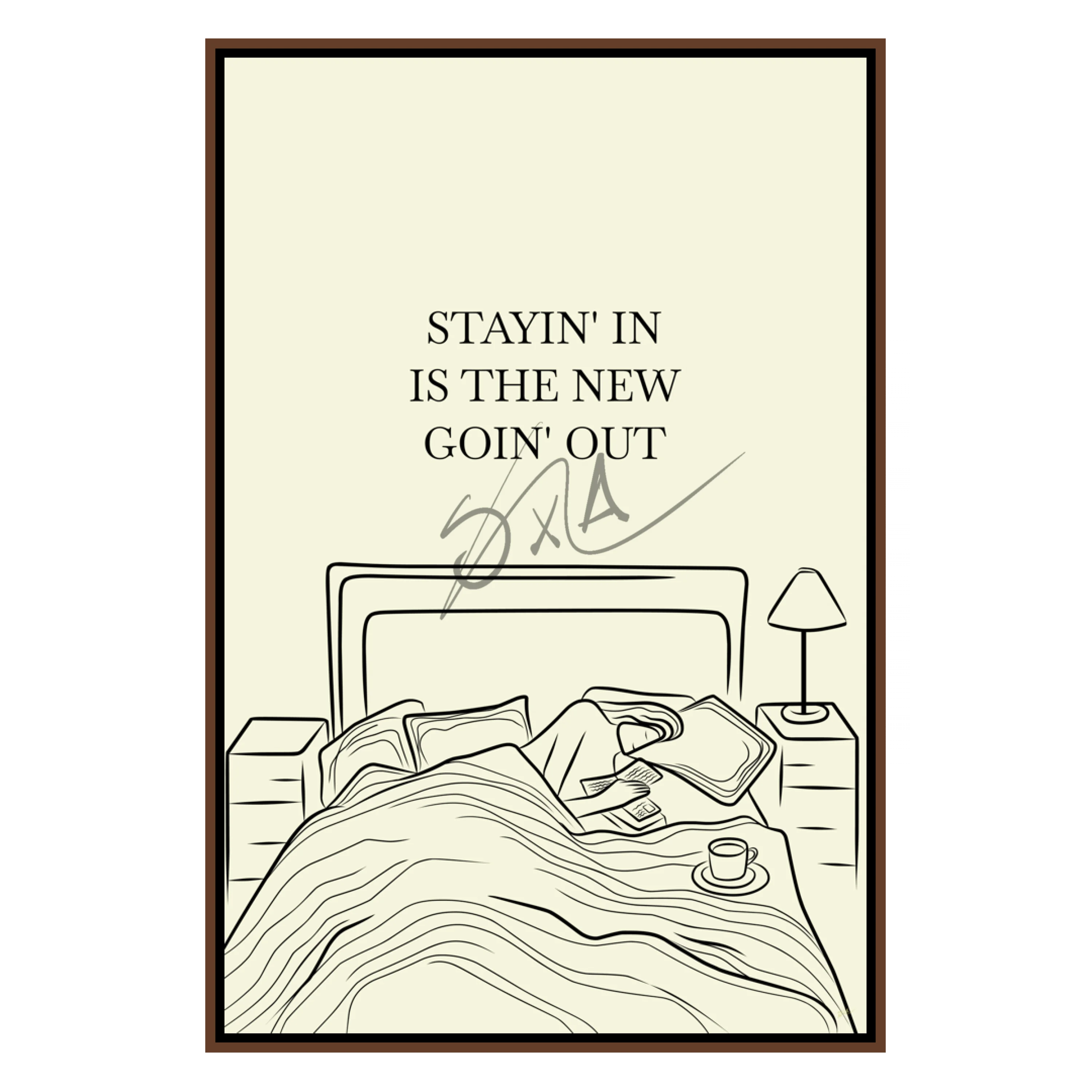 Stayin' In