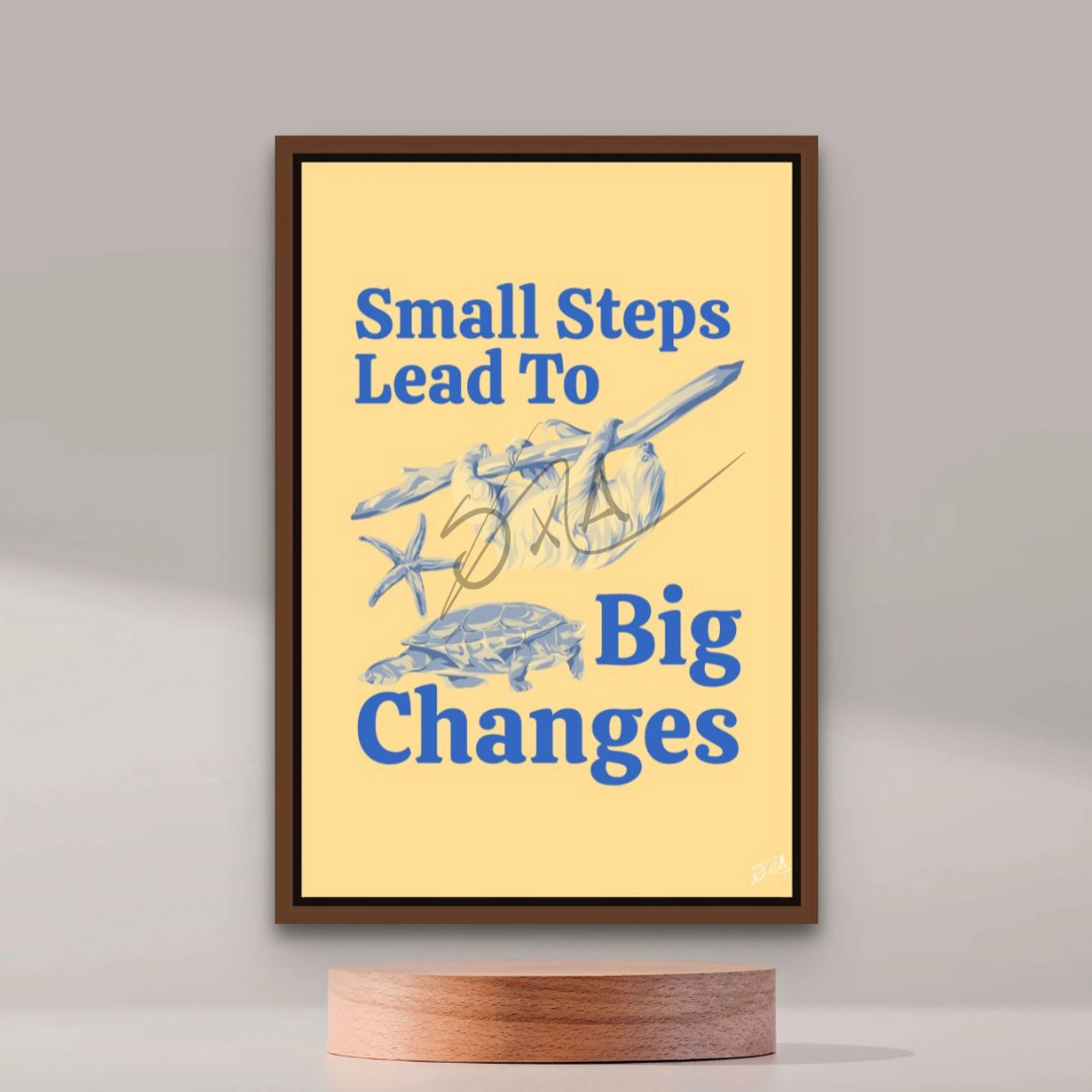 Small Steps Lead To Big Changes