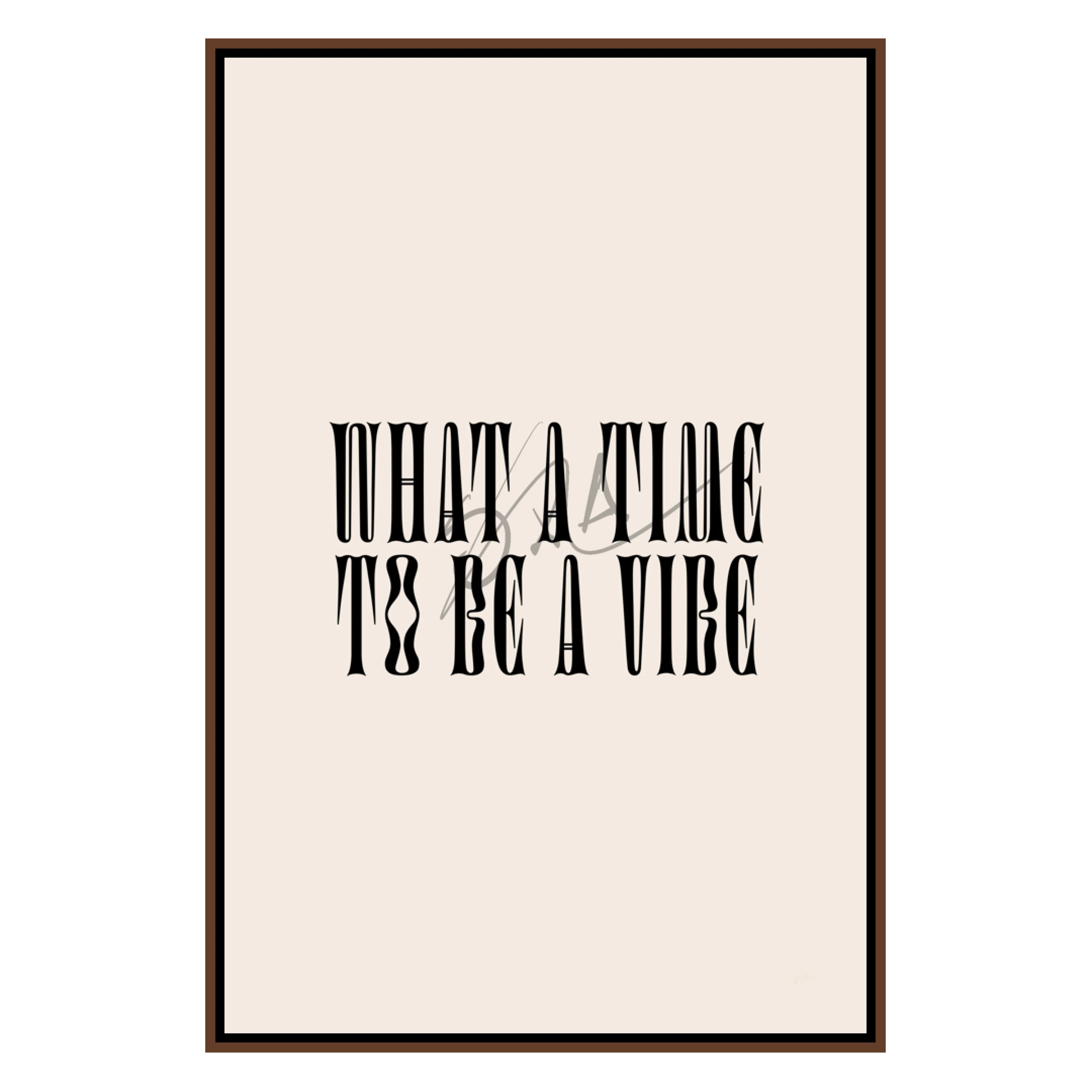 What A Time To Be A Vibe